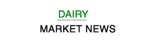 Dairy Market News